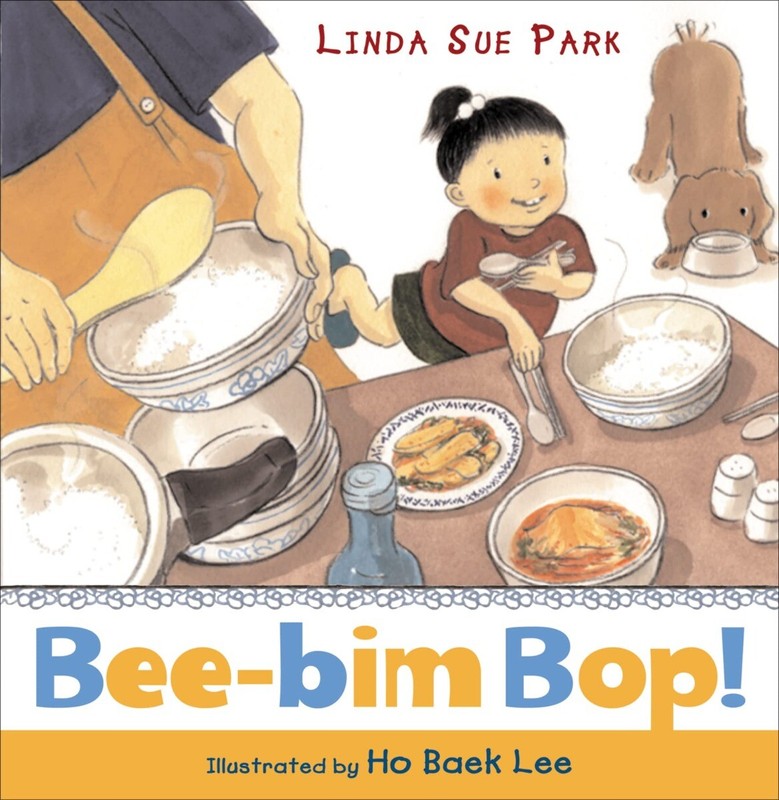 Bee-bim Bop! Hardcover – Picture Book by Linda Sue Park , Ho Baek Lee