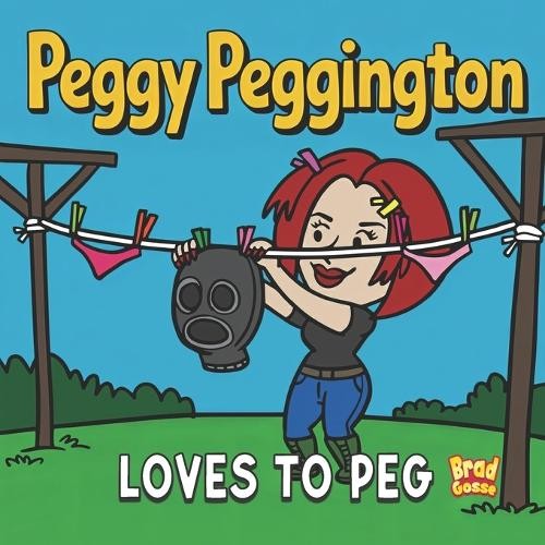 Brad Gosse Peggy Peggington (Paperback) (UK IMPORT)
