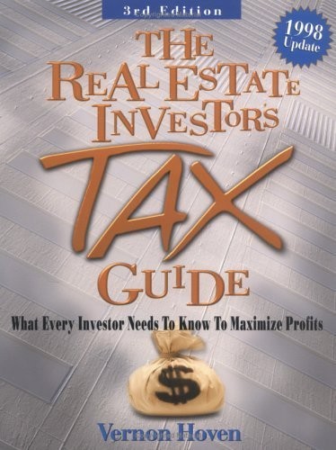 The Real Estate Investor’s Tax Guide : What Every Investor Needs – Vernon Ho…