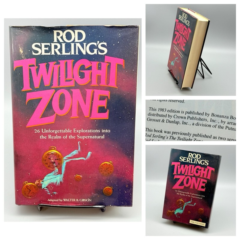 1983 1st Ed. ROD SERLING’S TWILIGHT ZONE Walter B. Gibson Bonanza Books HC/DJ