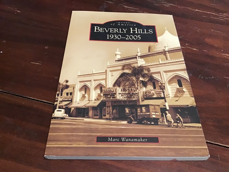 Beverly Hills, Ca : 1930-2005, Paperback by Wanamaker, Marc, Like New