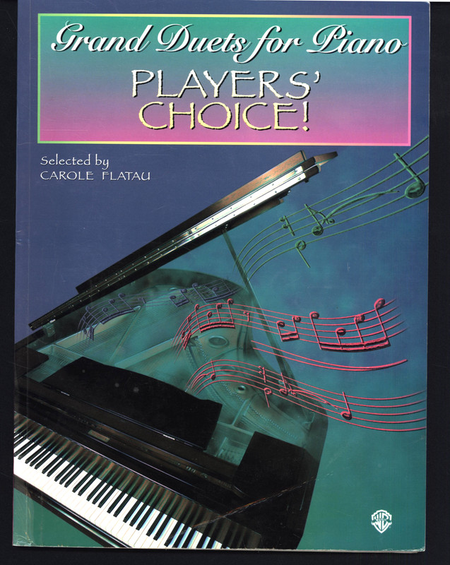 CAROLE FLATAU GRAND DUETS FOR PIANO PLAYER’S CHOICE
