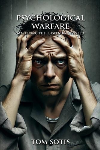 Tom Sotis Psychological Warfare (Paperback) (UK IMPORT)