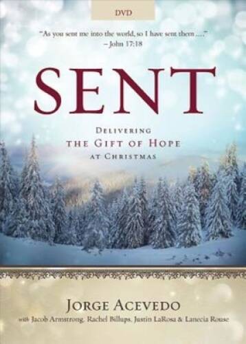 Sent DVD: Delivering the Gift of Hope at Christmas (Sent Ad – VERY GOOD
