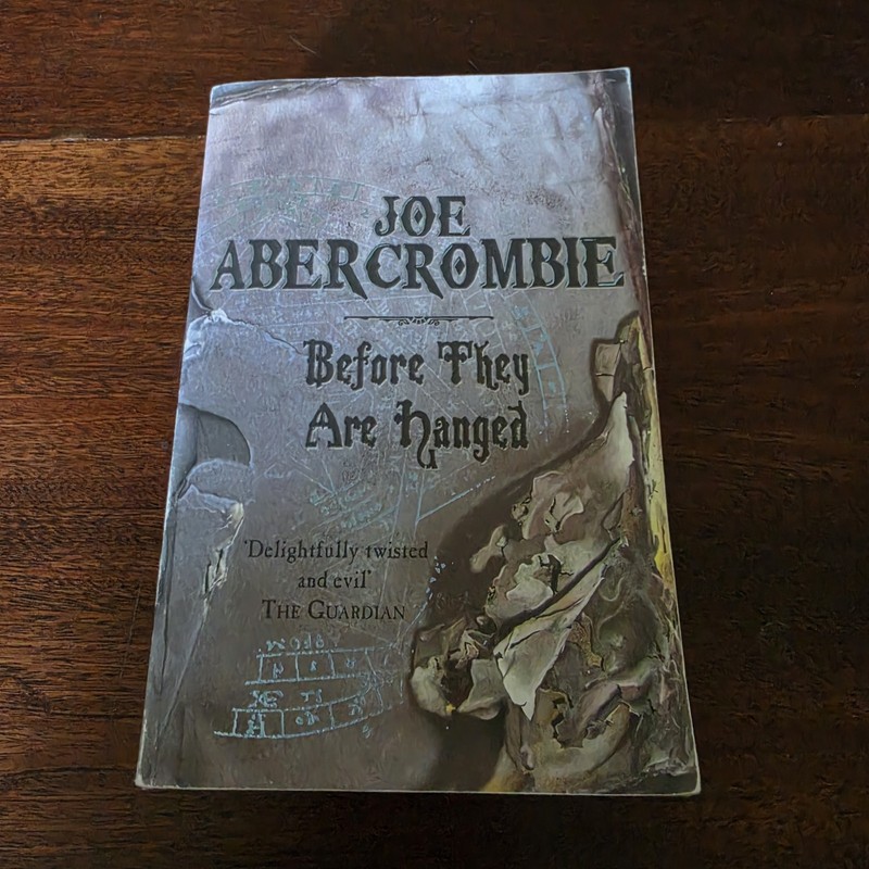 Before They Are Hanged (The First Law: Book Two) By Joe Abercrombie Paperback