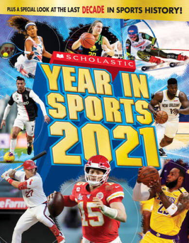 Scholastic Year in Sports 2021 – Paperback By Buckley Jr., James – GOOD