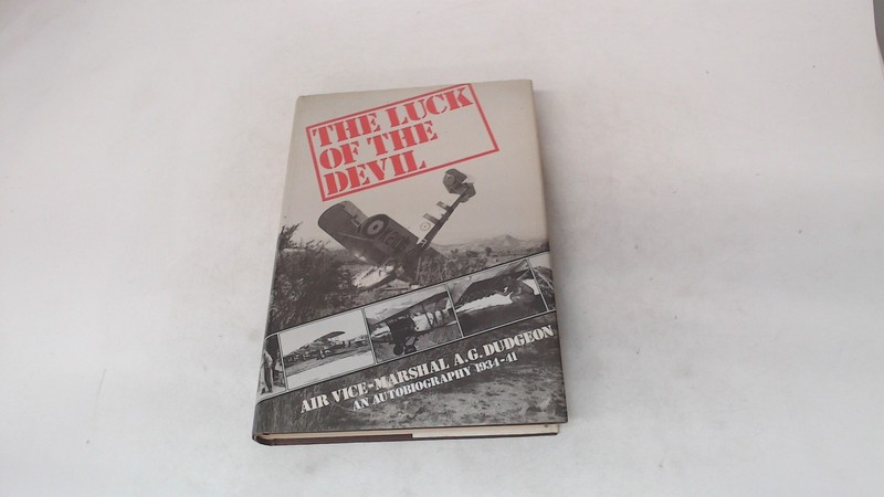 Luck of the Devil (Signed), Dudgeon, Tony, Airlife Publishing Ltd