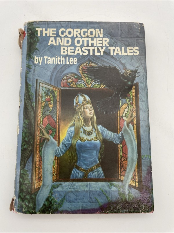 The Gorgon and Other Beastly Tales by Tanith Lee 1985 HC/DJ BCE Fantasy