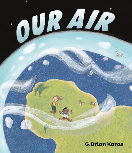 Our Air, G. Brian Karas
