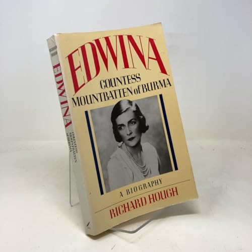 Edwina: Countess Mountbatten of Burma by Hough, Richard Alexander Book The Fast