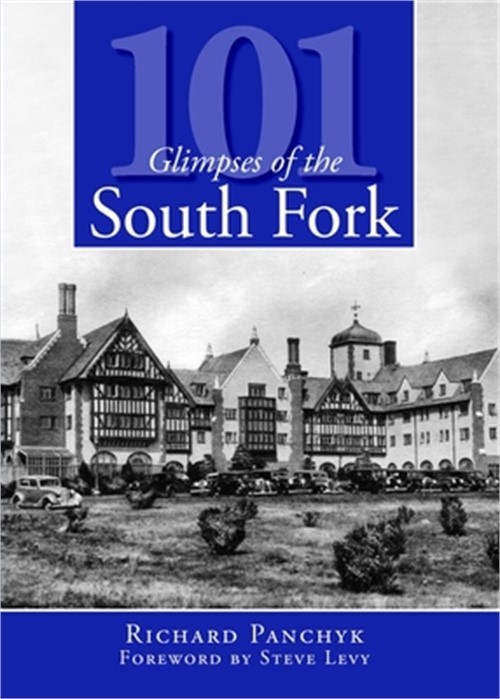101 Glimpses of the South Fork (Paperback or Softback)