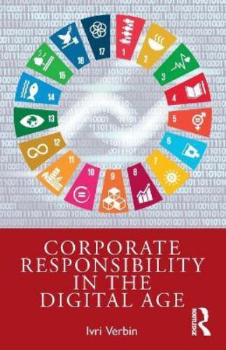 Corporate Responsibility in the Digital Age, Verbin, Ivri, 9781032191768