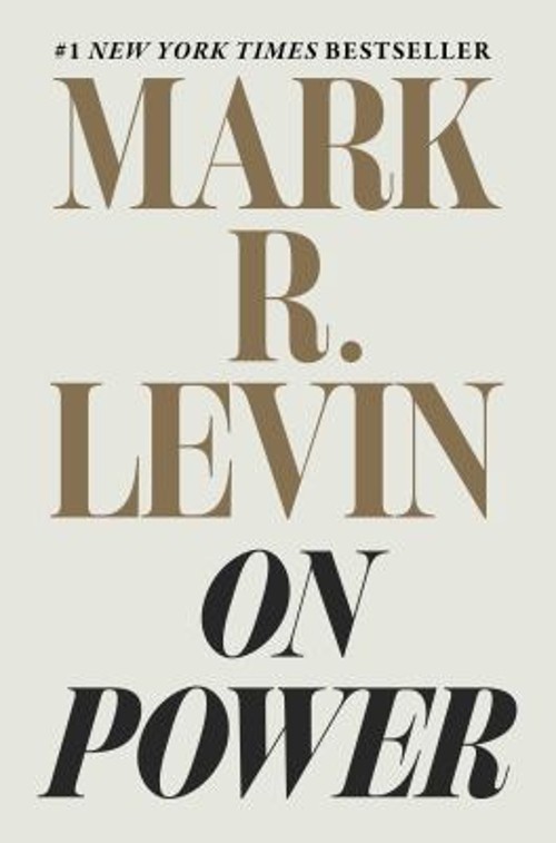 On Power Hardcover Mark R. Levin