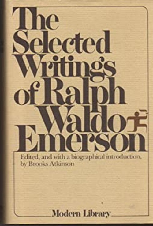 The Selected Writings of Ralph Waldo Emerson Hardcover Ralph W. E