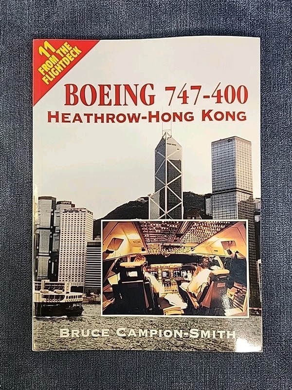 Boeing 747-400 Heathrow-Hong Kong From Flightdeck Book Bruce Campion-Smith bAAA
