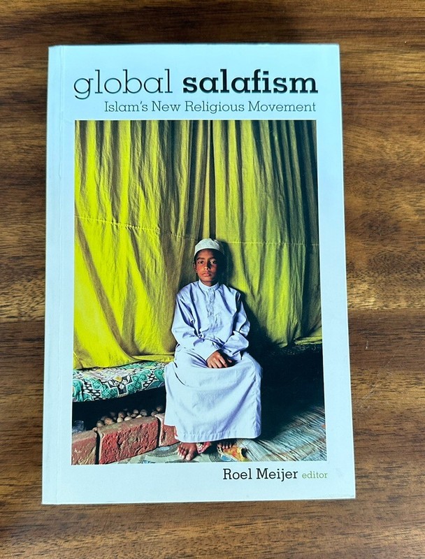 Global Salafism : Islam’s New Religious Movement by Roel Meijer (2014, TPB)