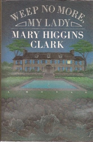 Weep No More, My Lady by Mary Higgins Clark(1996-06-01)