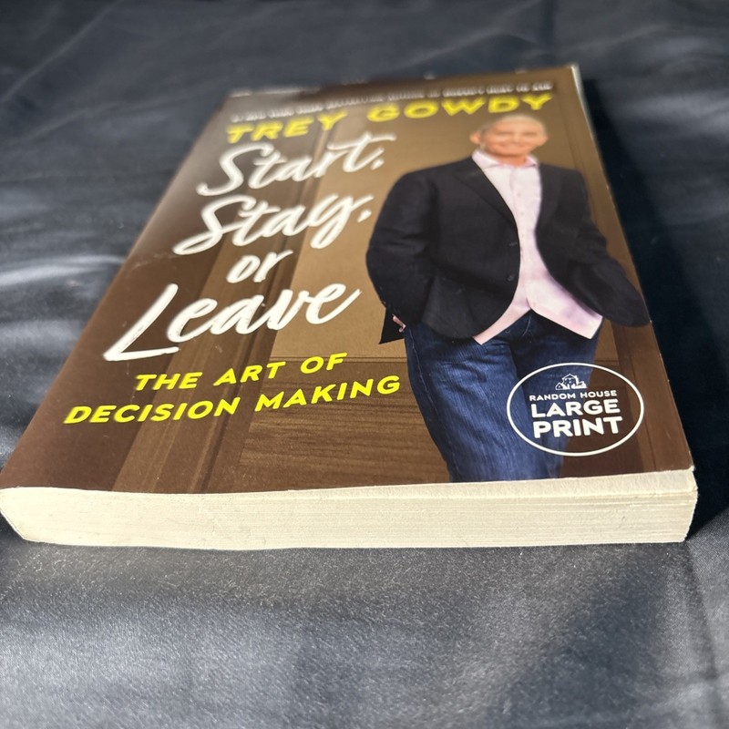 Start, Stay, or Leave: The Art of Decision Making (Random House Large - GOOD gallery