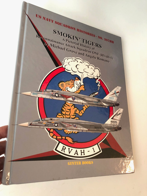 US Navy Squadron Histories 307HB Smokin’ Tigers Hardcover SIGNED Angelo Romano