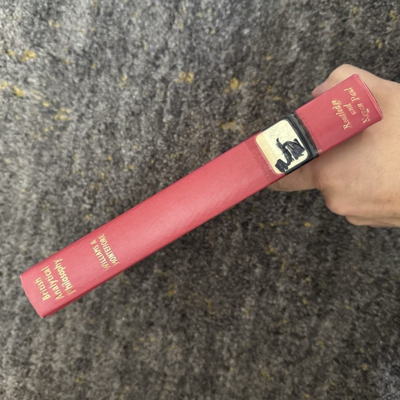 BRITISH ANALYTICAL PHILOSOPHY (INTERNATIONAL LIBRARY OF By Bernard Williams