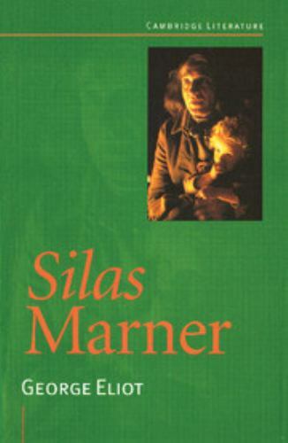 Silas Marner (Cambridge Literature) – Eliot, George