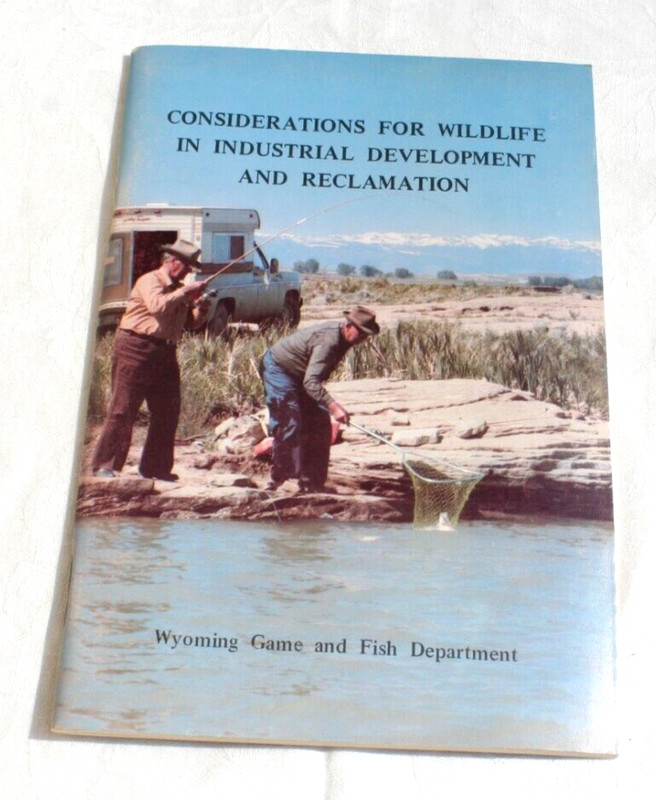 Considerations for Wildlife in Industrial Development and Reclamation 1977