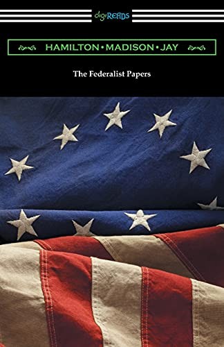 The Federalist Papers (with In – VERY GOOD