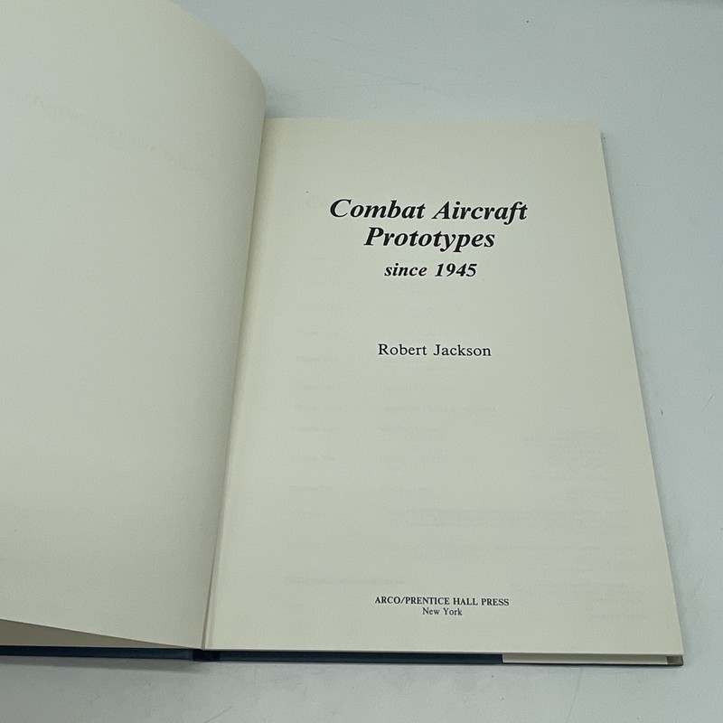 Combat Aircraft Prototypes Since 1945 Jackson, Robert Hardback Dust Jacket gallery