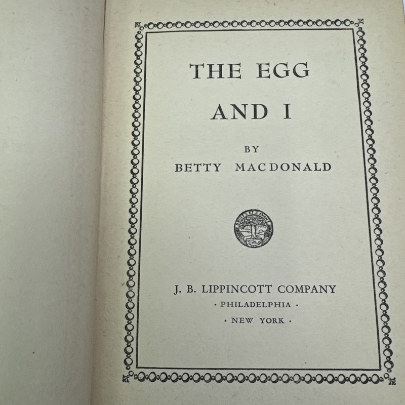 The Egg and I by Betty MacDonald Hardcover 1945 J. B. Lippincott Company gallery