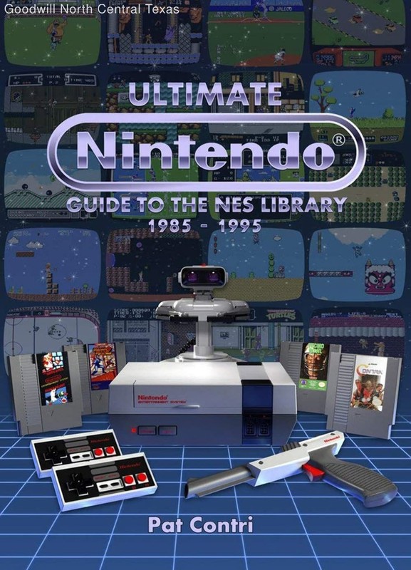 Ultimate Nintendo: Guide to the NES Library (1985-1995)