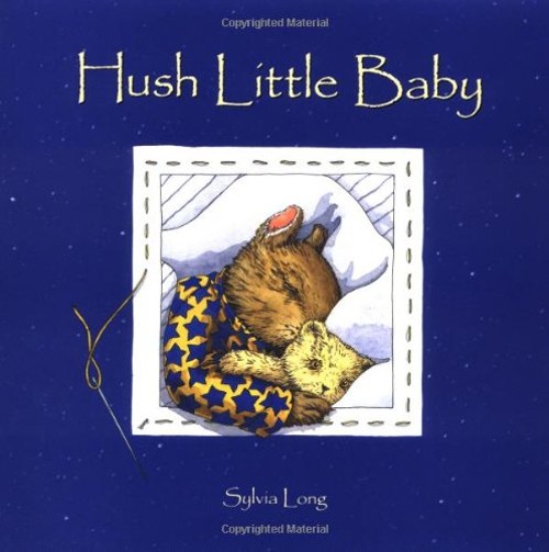 Hush Little Baby Hardcover Sylvia Long