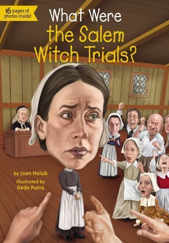 What Were the Salem Witch Trials?; What Wa- paperback, Joan Holub, 9780448479057