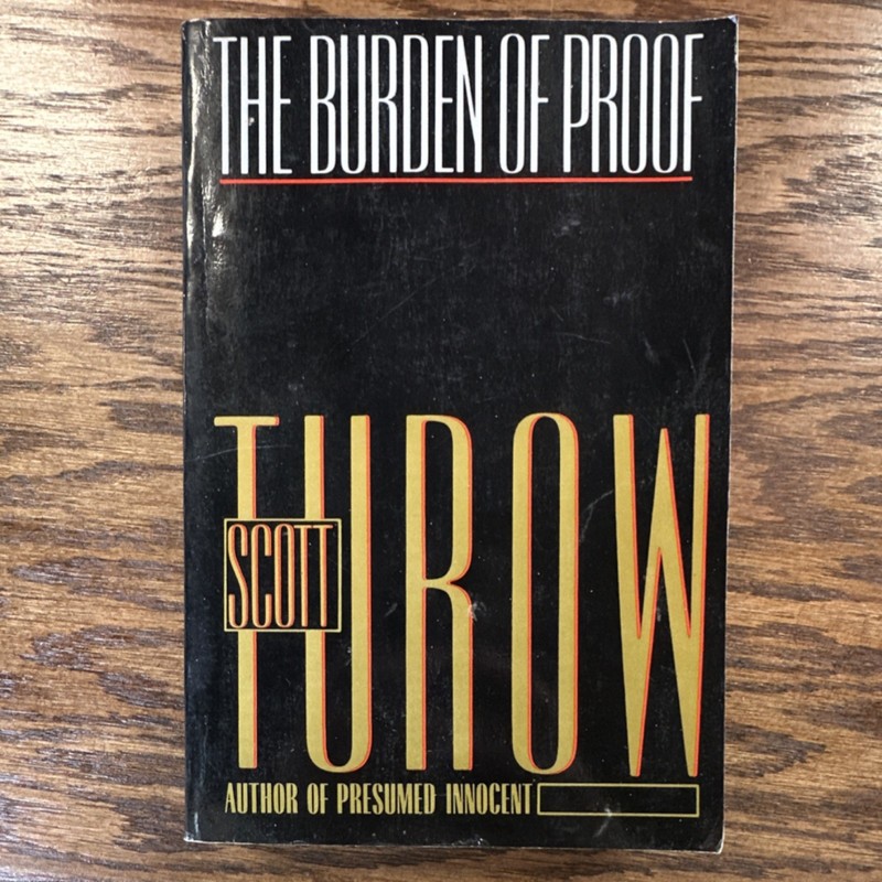 The Burden of Proof Scott Turow 1990 Hardcover Harper & Collins First Edition
