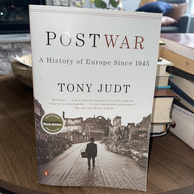 Postwar: A History of Europe Since 1945 by Tony Judt