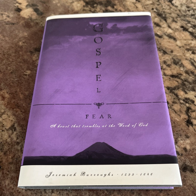 Gospel Fear by Jeremiah Burroughs (2001, Hardcover)
