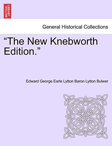 “The New Knebworth Edition.”