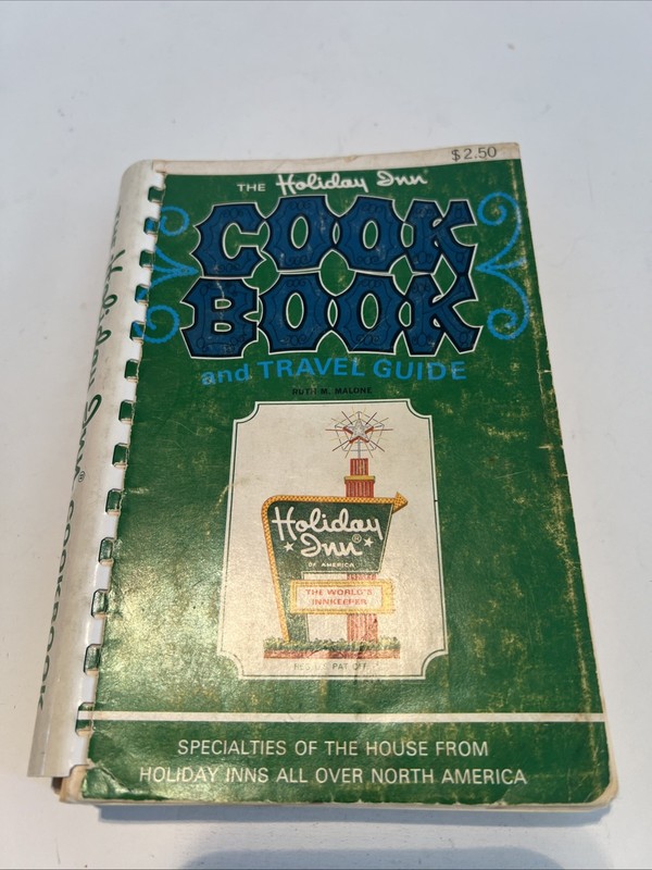 The Holiday Inn Cookbook and Travel Guide (1966 TP Spiral) VTG House Specialties