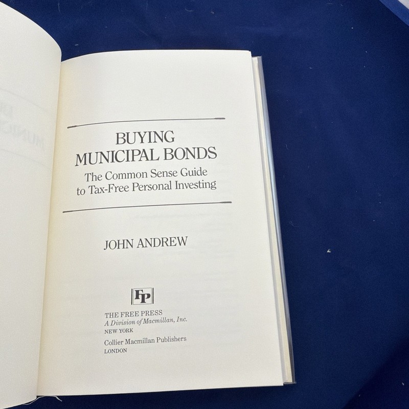 Buying Municipal Bonds : A Commonsense Guide to Tax-Free Personal gallery