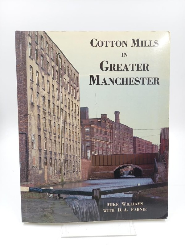 Cotton mills in Greater Manchester by Williams