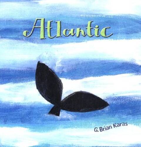 Atlantic – Hardcover By Karas, G Brian – GOOD
