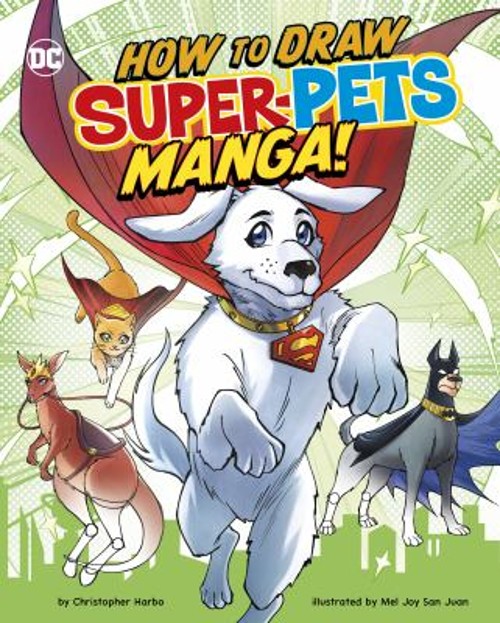 How to Draw DC Super-Pets Manga! Hardcover Christopher Harbo