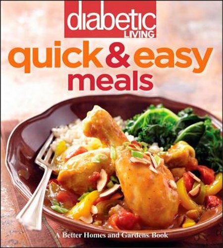 Diabetic Living Quick & Easy Meals by Diabetic Living Editors: New