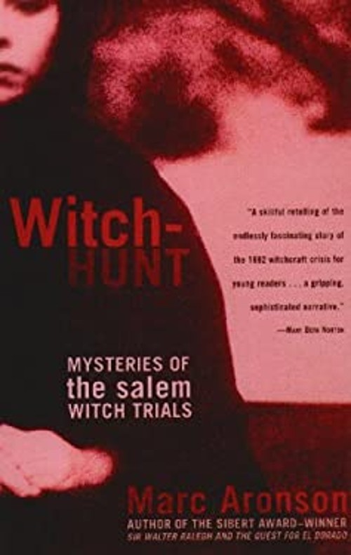 Witch-Hunt : Mysteries of the Salem Witch Trials Hardcover Marc A