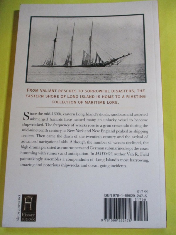 Mayday! Shipwrecks, Tragedies & Tales from L.I. Eastern Shore by V. Field SC NEW gallery