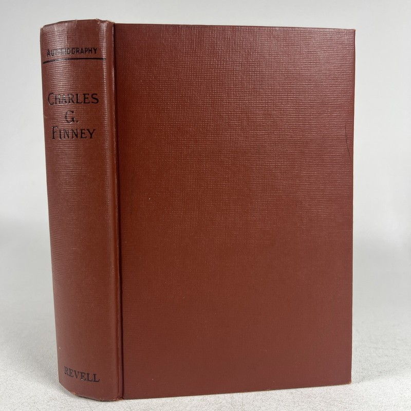 Autobiography Charles G. Finney The Life Story of America’s Greatest Hardcover