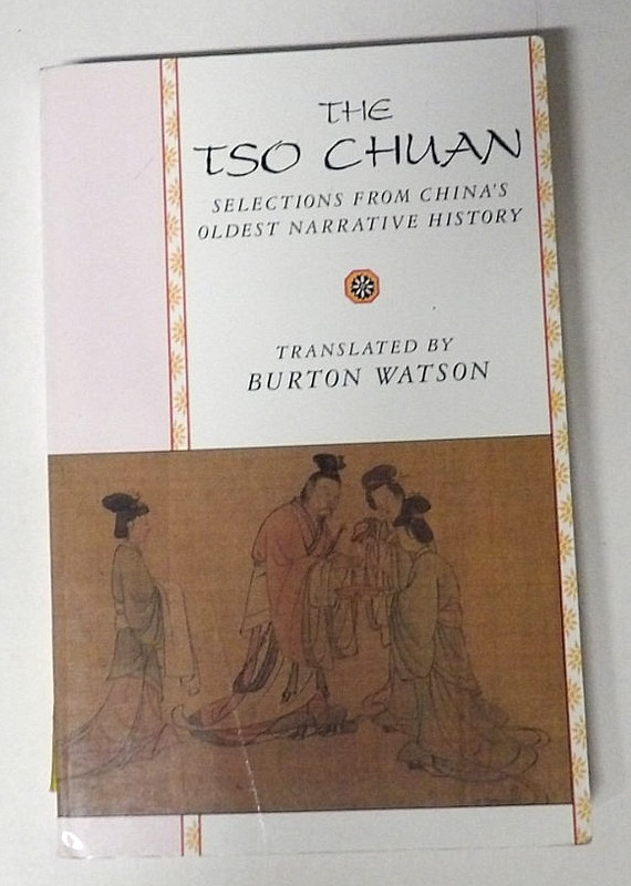 THE TSO CHUAN Selections From China’s Oldest Narrative History 1989 Paperback