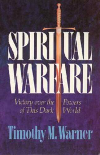 Spiritual Warfare: Victory over the Powers of this Dark World – ACCEPTABLE