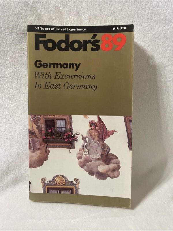 FODORS-GERMANY ’89 By Fodor’s