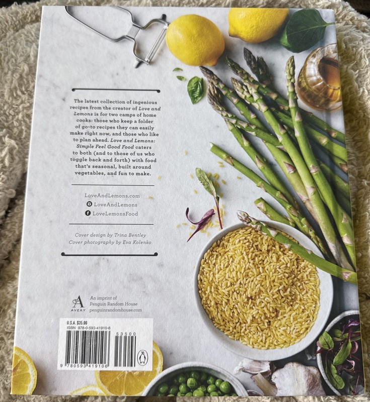 Love and Lemons Simple Feel Good Food : 125 Plant-Focused Meals to Enjoy Now or gallery