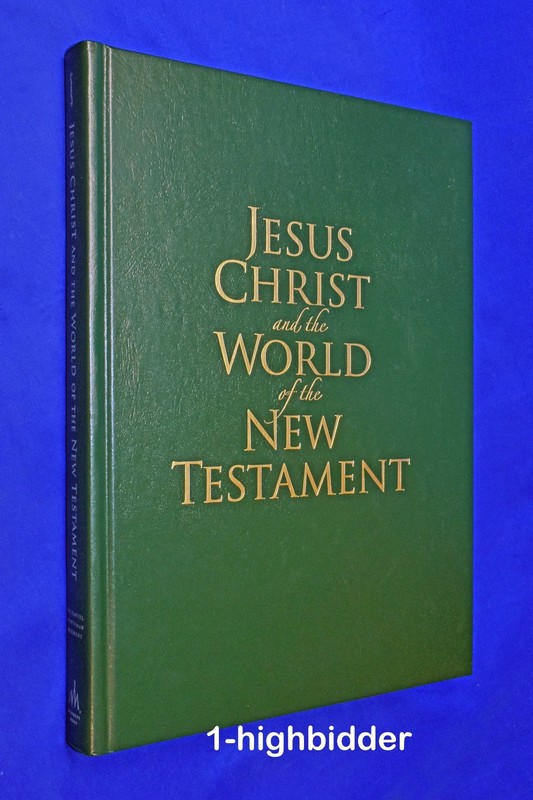 Jesus Christ and the World of the New Testament 1st Ed HC Holzapfel Mormon LDS